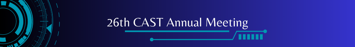 26th CAST Annual Meeting